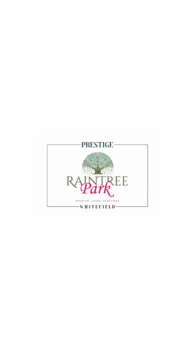 Prestige Raintree Park At Bangaluru